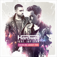 Watch the video for Hardwell & Jay Sean - Thinking About You