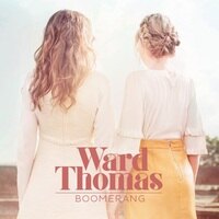Ward Thomas - Boomerang