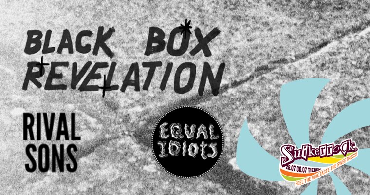 Suikerrock: Black Box Revelation, Rival Sons, Equal Idiots op vrijdag 28 juli.