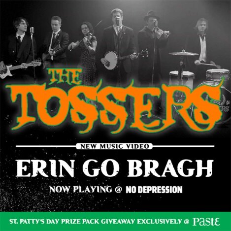 The Tossers Premiere Music Video for Erin Go Bragh