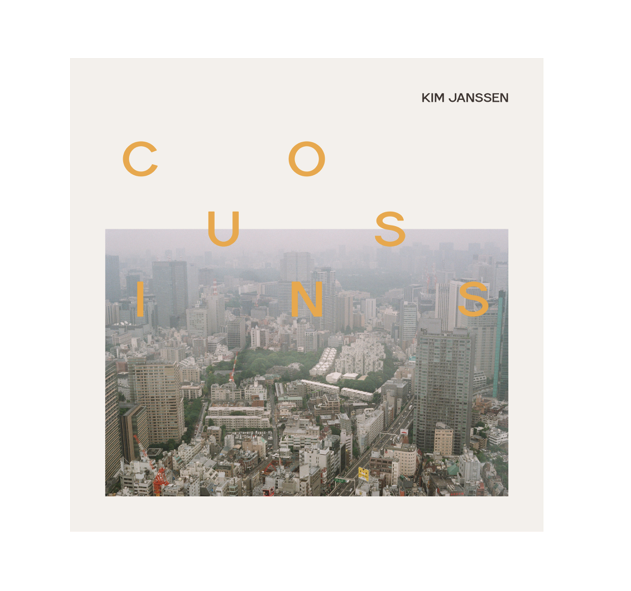 New Album ‘Cousins’ by Kim Janssen out now