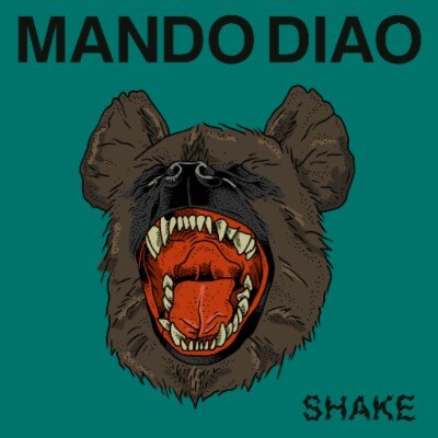 Mando Diao launches new single ’Shake’!