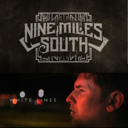 Nine Miles South releases White Lines 