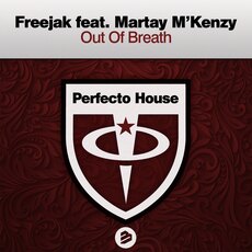 Freejak Feat. Martay M'Kenzy-Out Of Breath