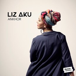 Liz Aku stelt haar nieuwe album Ankhor voor te Gent op 20/05 
