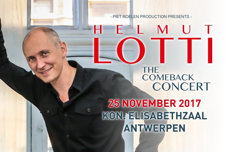 Helmut Lotti: The Comeback Concert op 25 November in de Koningin Elisabethzaal