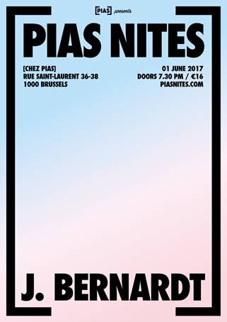 PIAS] NITES verwelkomen J. Bernardt