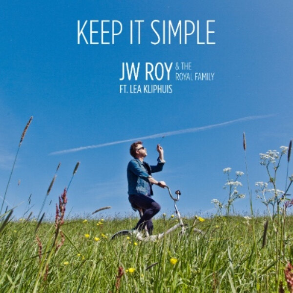 New single JW Roy 'Keep It Simple' out today