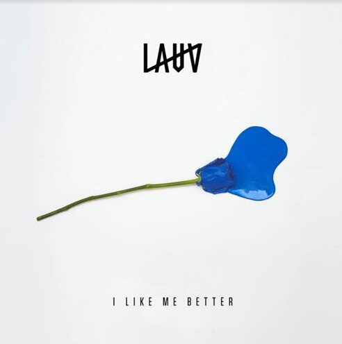 LAUV releases brand new single “I Like Me Better”! 