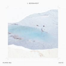 J. Bernardt releases Running Days