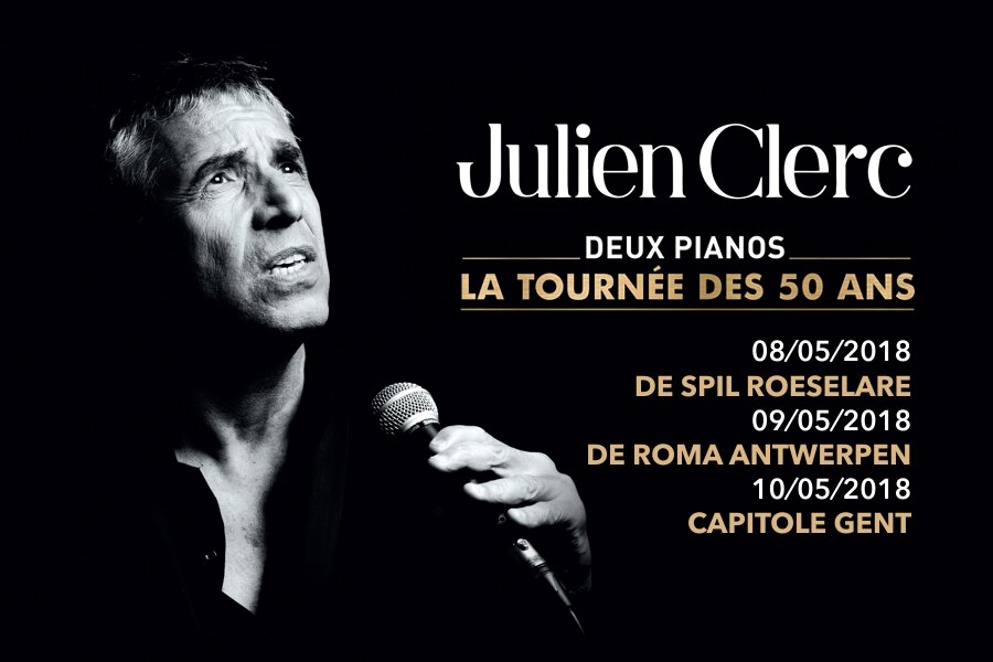 Julien Clerc van 8 t.e.m. 10 mei 2018 op tournee in Vlaanderen