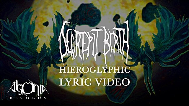 Decrepit Birth premiere lyric video for new song "Hieroglyphic" 