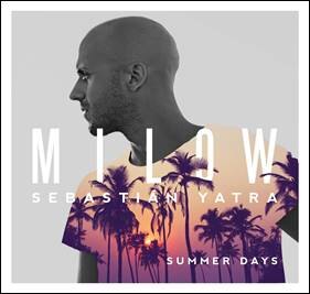Milow releases new single Summer Days