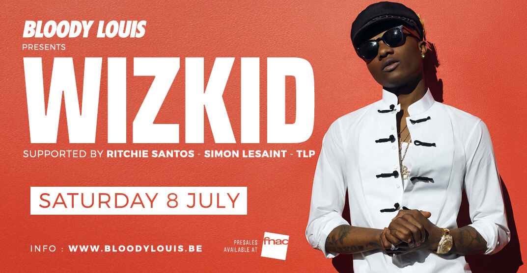 Bloody Louis presents Wizkid