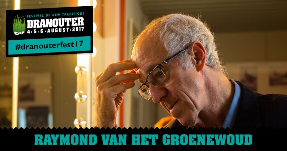  Raymond van het Groenewoud zoekt 40 meisjes voor Dranouter