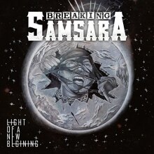 Breaking Samsara releases "Light Of A New Beginning " 