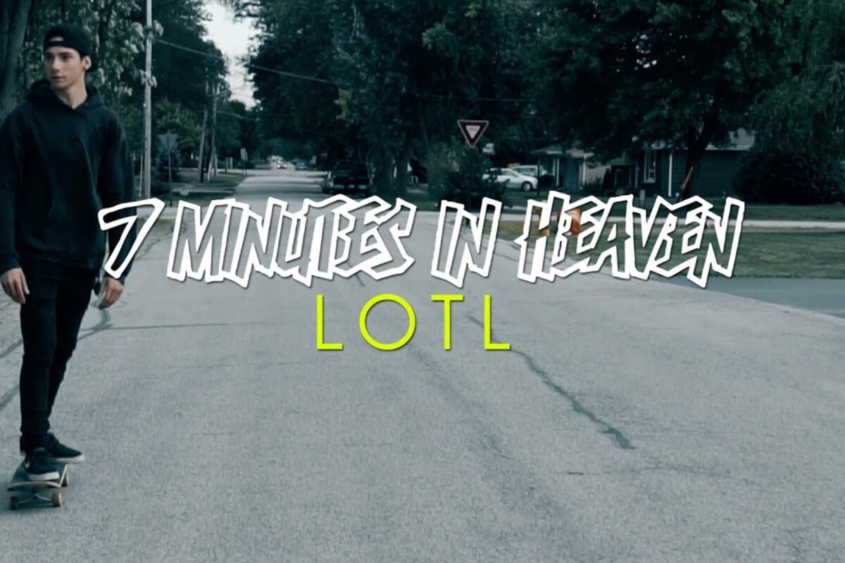 7 minutes In Heaven release brand new "LOTL" video