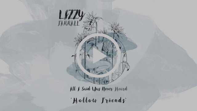 Lizzy Farrall premiere new song Hollow Friends