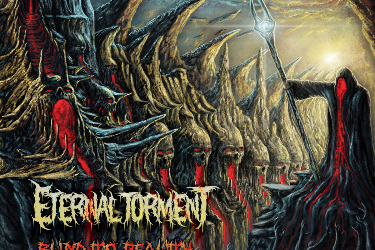 Eternal Torment releases "Blind to Reality"