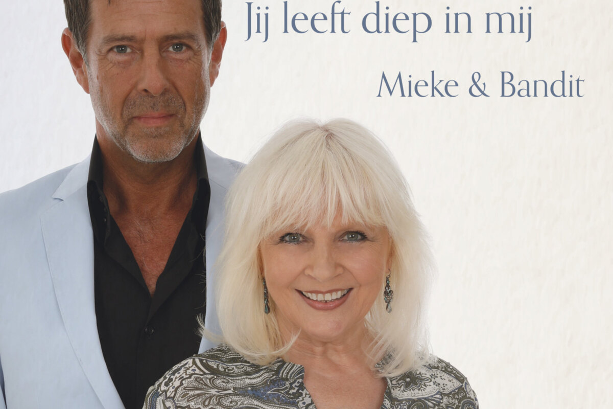 Nieuwe single Mieke & Bandit - Jij leeft diep in mij