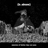 B.Abuse new LP - Memories Of Better Days Are Gone