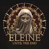 Eleine new album  Until the End