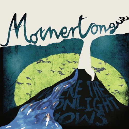 Mothertongue - Where The Moonlight Snows 