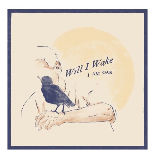 I Am Oak brengt zelf getekende videoclip uit voor nieuwe single ‘Will I Wake’