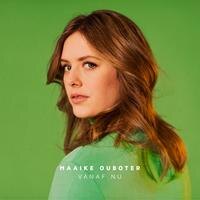 Beluister nu Maaike Ouboter - Vanaf nu. De eerste single uit haar nieuwe plaat