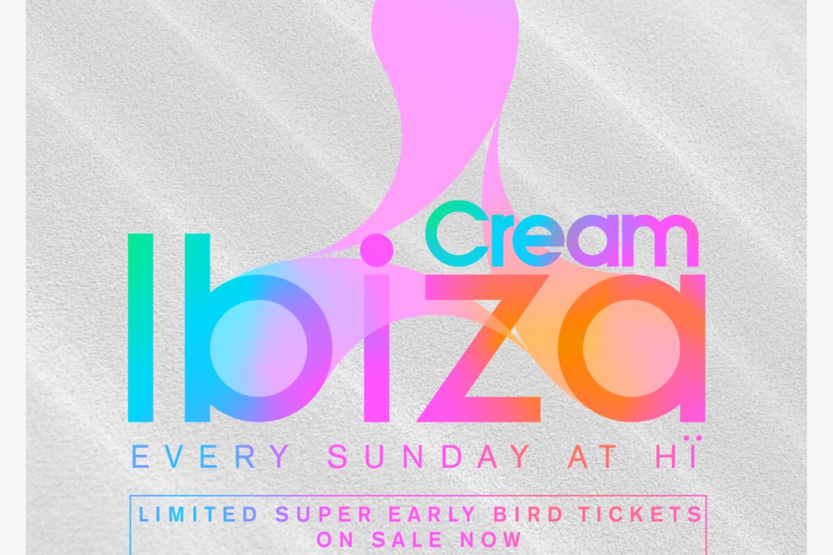 Cream Ibiza begins new  era at Hï Ibiza
