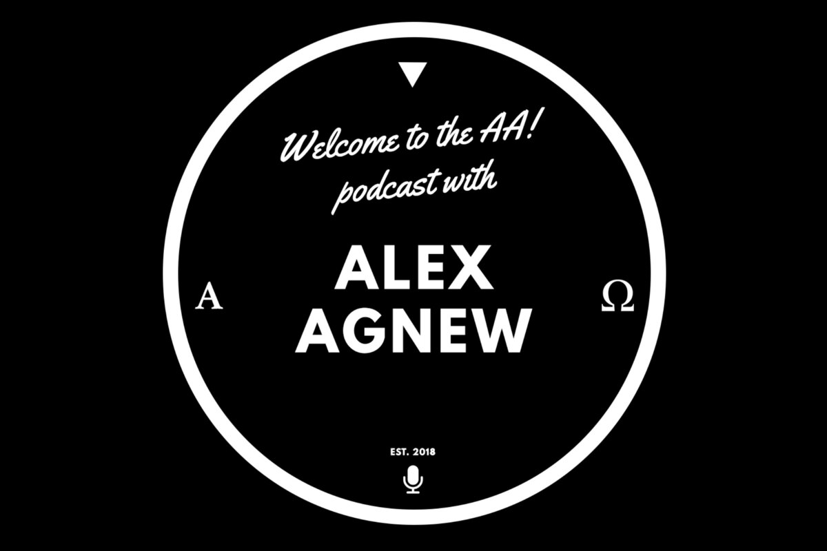 Welcome to the AA! - De Alex Agnew Podcast