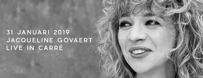 Jacqueline Govaert voor het eerst naar Carré, Amsterdam