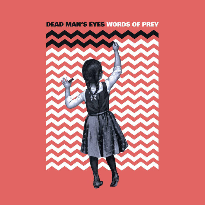  Dead Man's Eyes new album "Words of Prey"