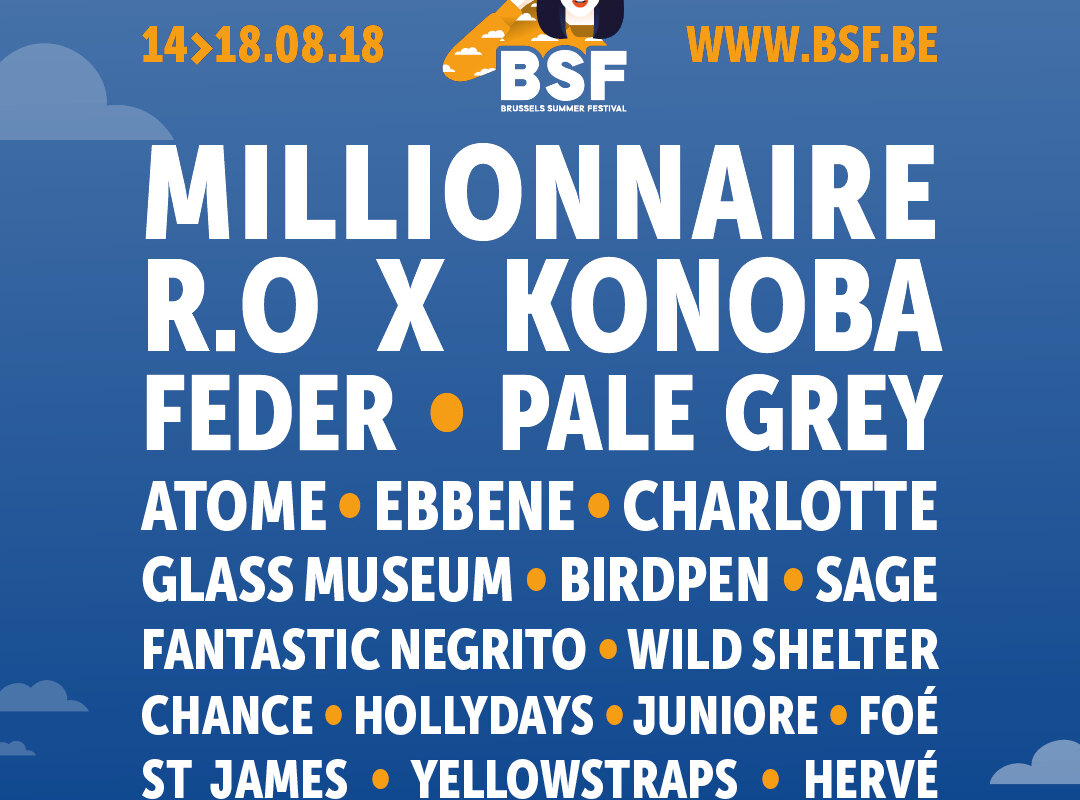 Brussel Summer Festival: 21 nieuwe namen vervolledigen de 2018 line up