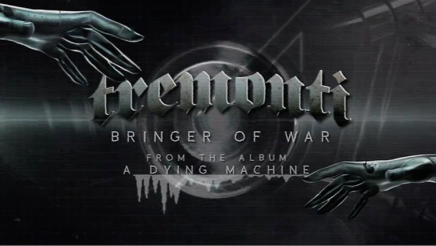 Tremonti - Releases Lyric Video For Album Opener "Bringer Of War" From A Dying Machine!
