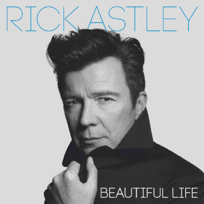Rick Astley New single ‘Beautiful Life’, with Gentlepromotion 