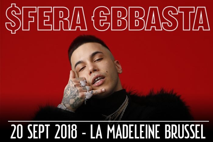 Sfera Ebbasta op 20 september in La Madeleine in Brussel