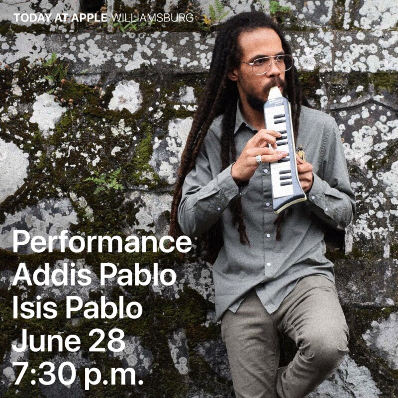 Addis Pablo and Isis Pablo Perform at Today at Apple Williamsburg