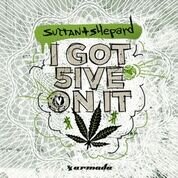 Sultan + Shepard's new take on megahit 'I Got 5 On It' by Luniz