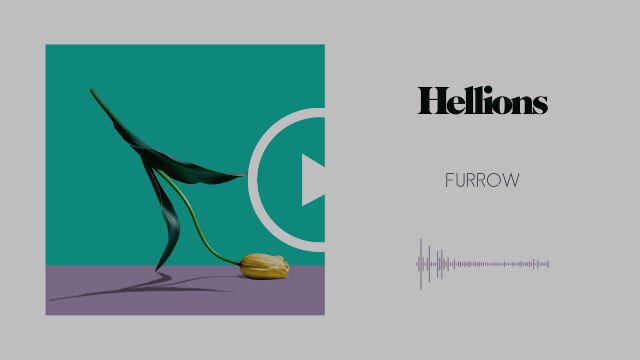  Hellions Release New Track "Furrow"