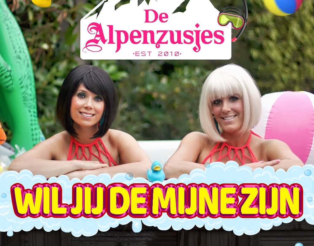 'Wil jij de mijne zijn', de nieuwste single van De Alpenzusjes!