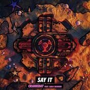 American super talent Crankdat debuts on Armada Music with 'Say It' (feat. Sara Skinner)