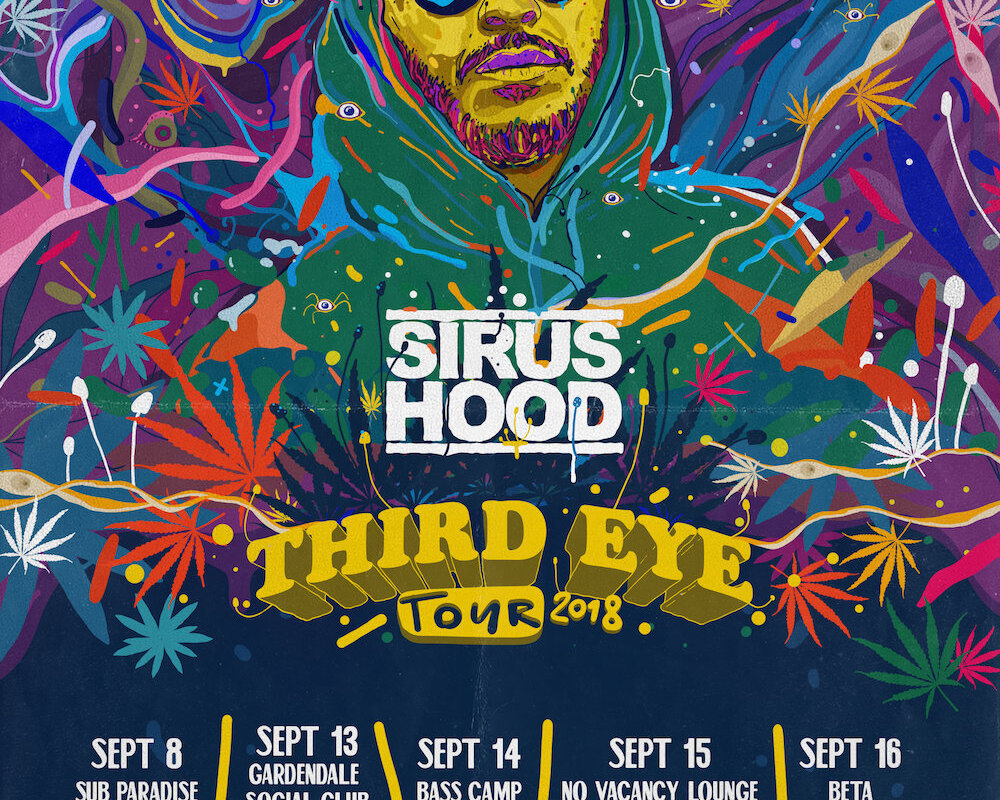 Sirus Hood Announces 'Third Eye' Tour With Nine Dates Across North & South America
