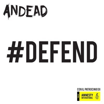 Andead release new single "#Defend", endorsed by Amnesty International