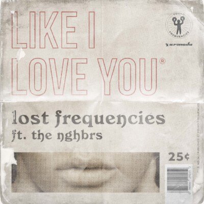 Lost Frequencies new single  ‘Like I Love You’