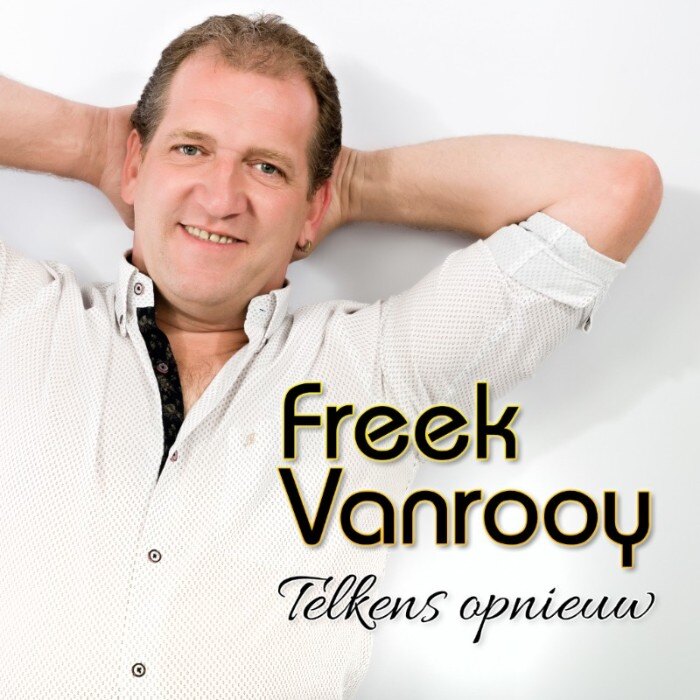 ‘Telkens opnieuw’ is de nieuwe single voor Freek Vanrooy