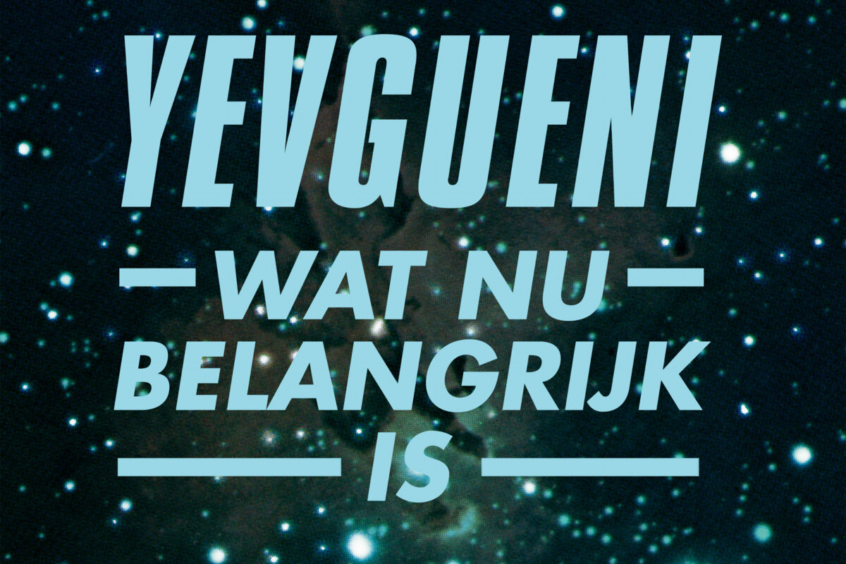 Yevgueni stelt nieuwe  singel "Wat nu belangrijk is"