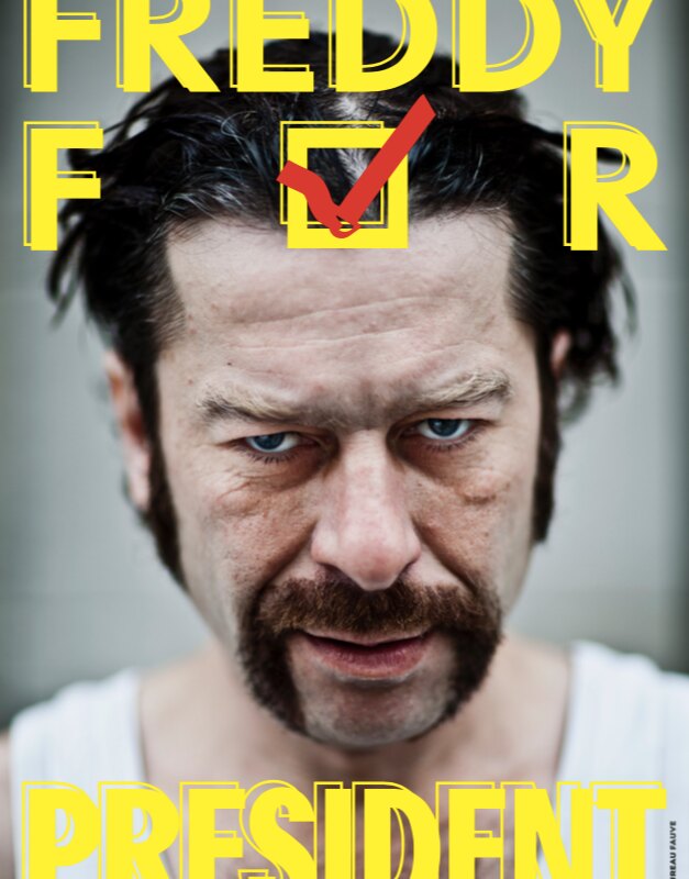 Freddy De Vadder stelt voor: 'Freddy For President'