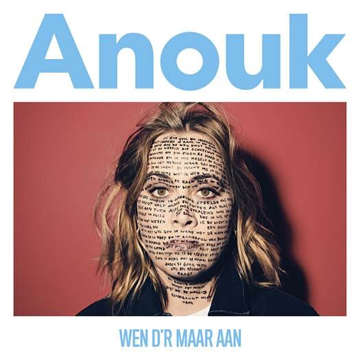 Anouk brengt haar eerste Nederlandstalig album uit 'Wen D'r Maar Aan'
