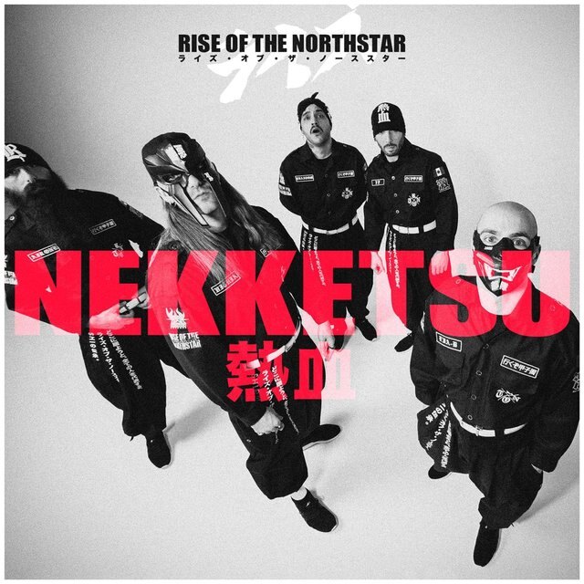  Rise of the Northstar release brand new single 'Nekketsu'